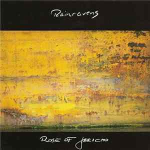 Rainravens - Rose Of Jericho Album