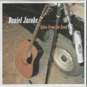 Daniel Jacobs - Notes From The Road Album
