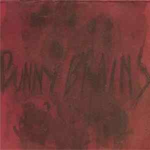 Bunny Brains - Live In New Heaven Album