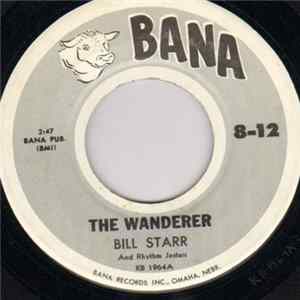 Bill Starr And Rhythm Jesters - The Wanderer/The Schmoe Album