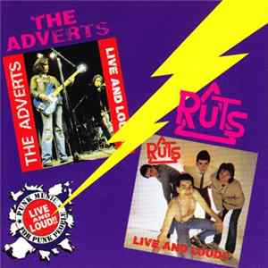 The Adverts / The Ruts - Live And Loud!! Album