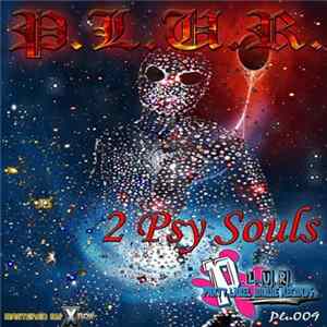 2 Psy Souls - P.L.U.R. Album