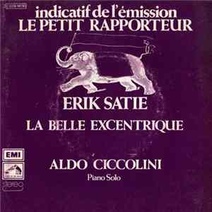 Aldo Ciccolini - Indicatif de L'émission "Le Petit Rapporteur" / Indicatif de l'émission "Lignes Ouvertes" de Gonzague Saint-Bris Album