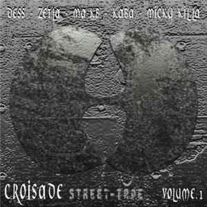 De2s, Zetla, Ma-kb, Kaba , Micky Killa - Croisade Vol.1 Album