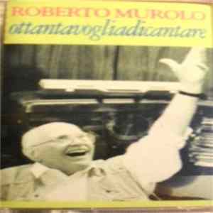 Roberto Murolo - Ottantavogliadicantare Album