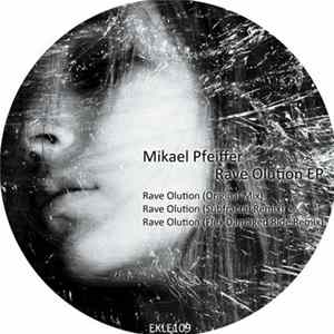 Mikael Pfeiffer - Rave Olution EP Album