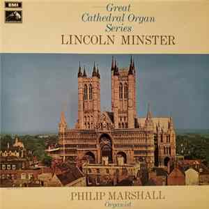 Philip Marshall - Lincoln Minster Album