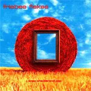 Frisbee Flakes - Snap Crackle And Pop Album