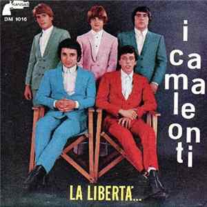I Camaleonti - La Libertà... Album