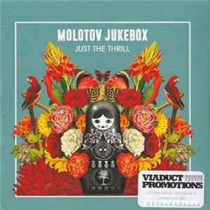 Molotov Jukebox - Just The Thrill Album