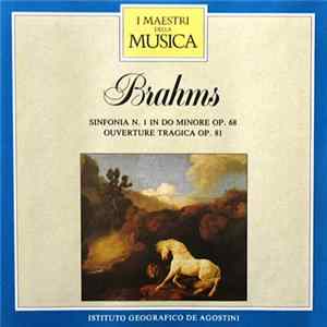 Brahms - Sinfonia N. 1 In Do Minore Op. 68 / Ouverture Tragica Op. 81 Album