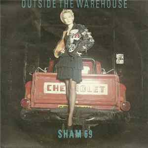 Sham 69 - Outside The Warehouse Album