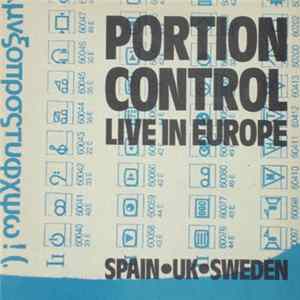 Portion Control - Live In Europe (Spain⦁UK⦁Sweden) Album