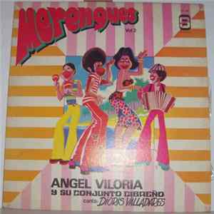 Angel Viloria Y Su Conjunto Típico Cibaeño - Merengues Vol. 2 Album