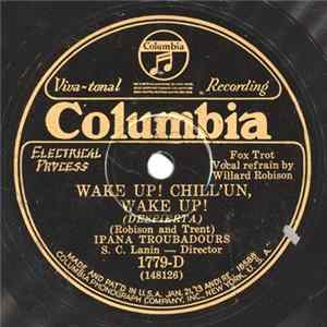 Ipana Troubadours - Wake Up! Chill'un, Wake Up! / Old Fashioned Lady Album