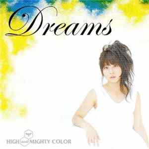 High And Mighty Color - Dreams Album