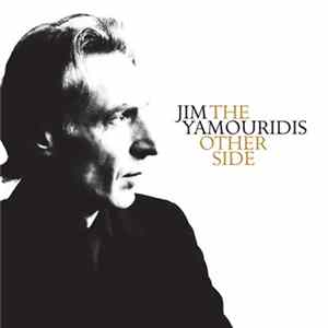 Jim Yamouridis - The Other Side Album