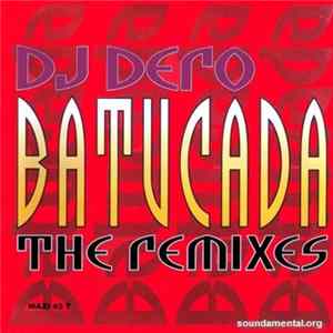 DJ Dero - Batucada (The Remixes) Album
