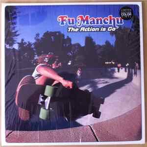 Fu Manchu - The Action Is Go Album