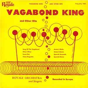 Royale Orchestra And Singers - Vagabond King And Other Hits Album