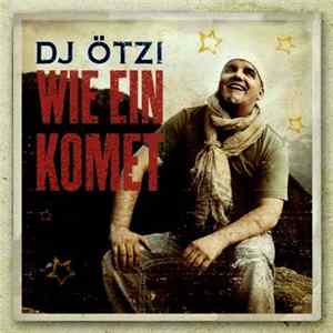 DJ Ötzi - Wie Ein Komet Album