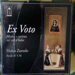 Marco Zurzolo, Banda M.V.M. - Ex Voto (Musica E Carisma Nel Sud D'Italia) Album