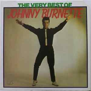 Johnny Burnette - The Very Best Of Johnny Burnette Album