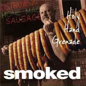 Holy Hand Grenade - Smoked Album