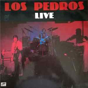 Los Pedros - Los Pedros Live Album