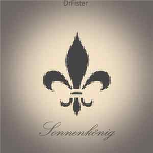 DrFister - Sonnenkönig Album