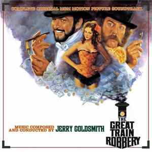 Jerry Goldsmith - The Great Train Robbery (Complete Original MGM Motion Picture Soundtrack) Album