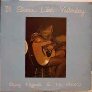 Bunny Fitzgerald & The B.M.O - It Seems Like Yesterday Album