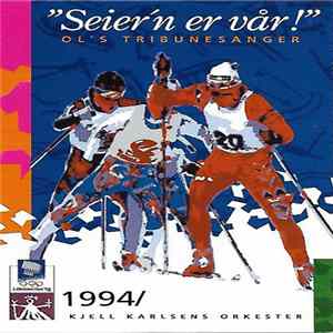 Kjell Karlsens Orkester - Seier'n Er Vår! - OL's Tribunesanger Album