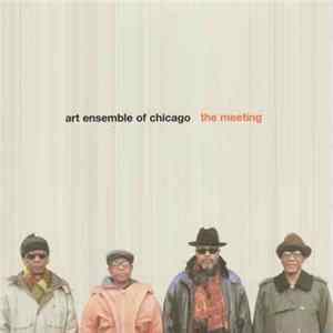 Art Ensemble Of Chicago - The Meeting Album