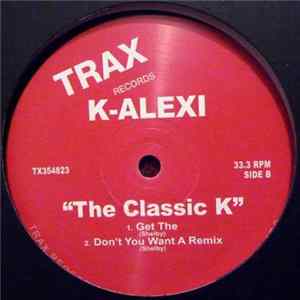 K-Alexi - The Classic K Album