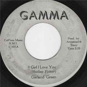 Garland Green - Girl I Love You Album