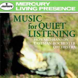Howard Hanson, Eastman-Rochester Orchestra - Music For Quiet Listening Album