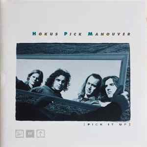 Hokus Pick Manouver - Pick It Up Album