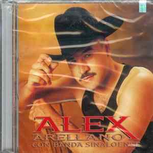 Alex Arellano Con Banda Sinaloense - Alex Arellano Album