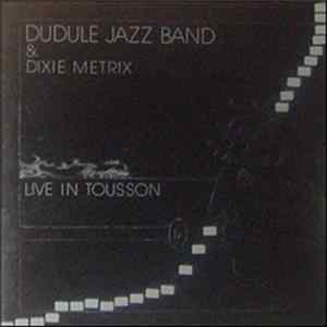 Dudule Jazz Band - Live In Tousson Album