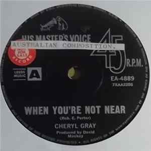 Cheryl Gray - When You're Not Near Album