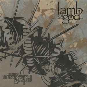 Lamb Of God - New American Gospel Album