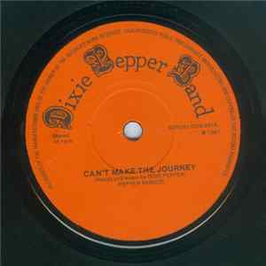 Dixie Pepper Band - Can't Make The Journey Album