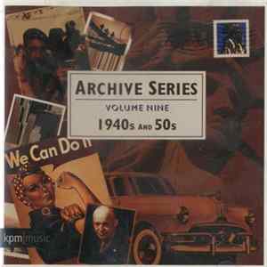 Various - Archive Series (Volume 9) (1940s And 50s) Album