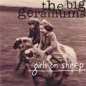 The Big Geraniums - Girls On Sheep Album