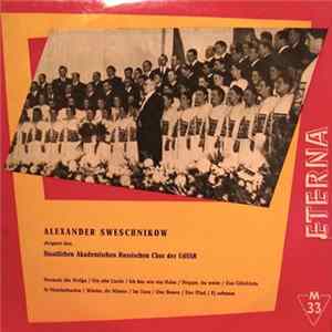 Alexander Sweschnikow dirigiert den Staatlichen Akademischen Russischen Chor Der UdSSR - Untitled Album