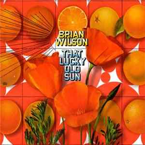 Brian Wilson - That Lucky Old Sun Album