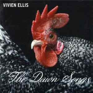 Vivian Ellis - The Dawn Songs Album