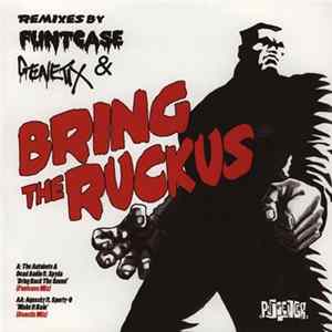 The Autobots & Dead Audio / Aquasky - Bring The Ruckus (Remixes By Funtcase & Genetix) Album
