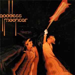 Goddess Mooncar - Goddess Mooncar Album